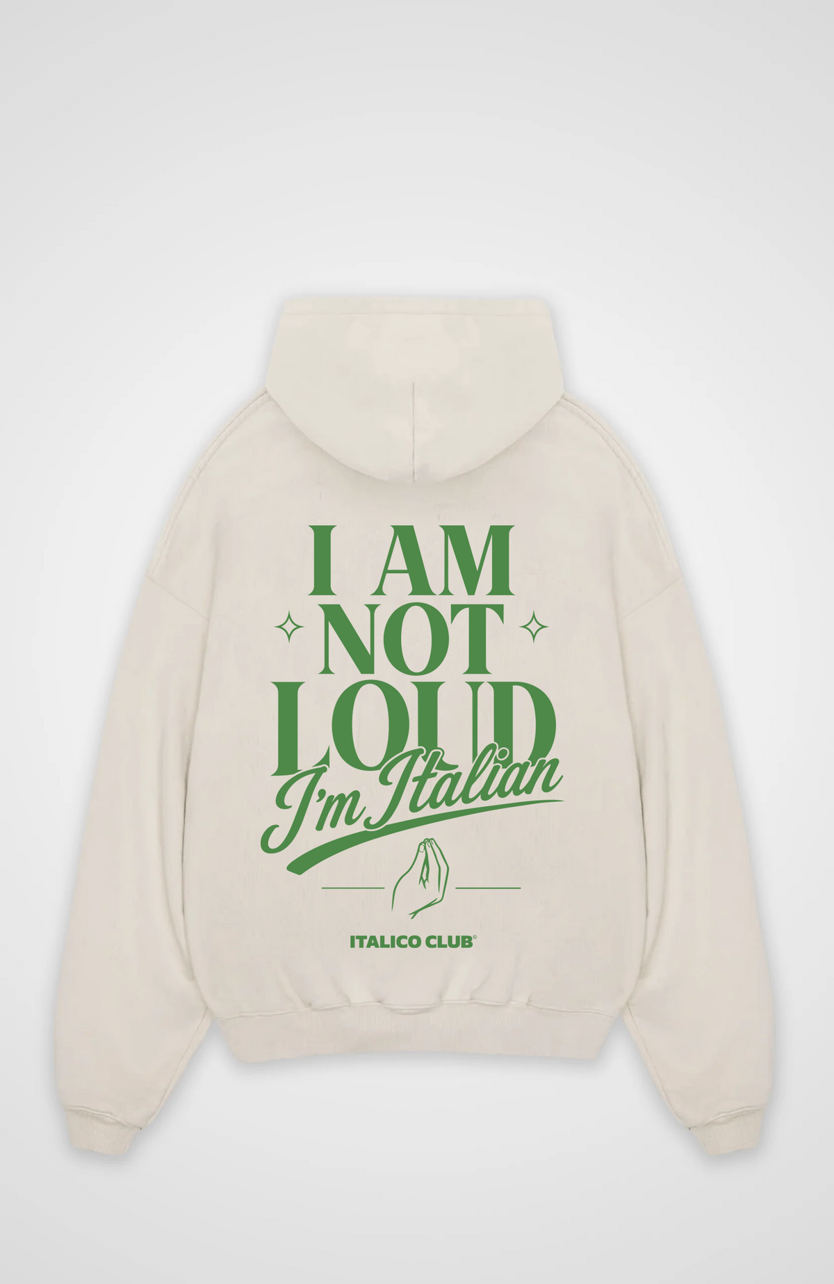 I am not loud i am italian Oversized hoodie