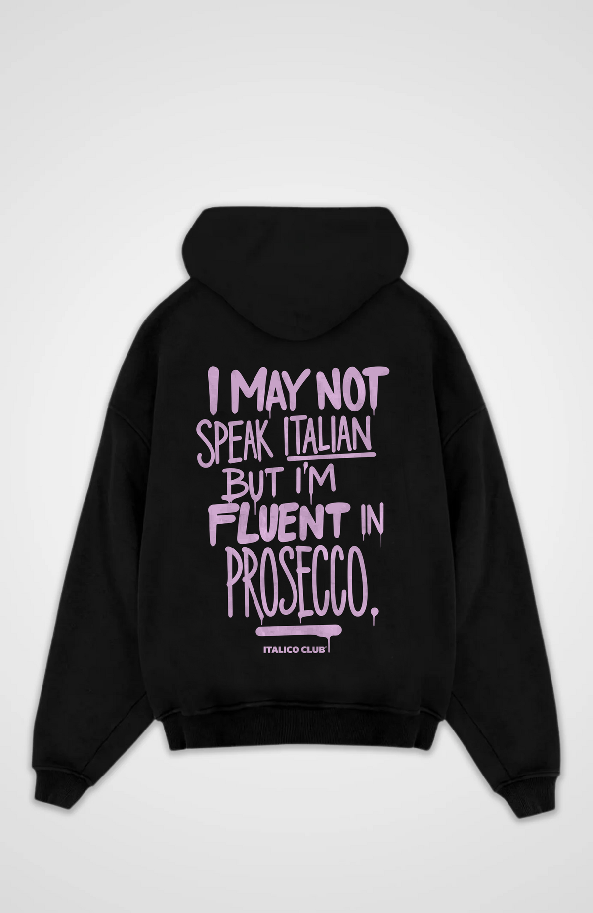 Fluent in prosecco Oversized hoodie