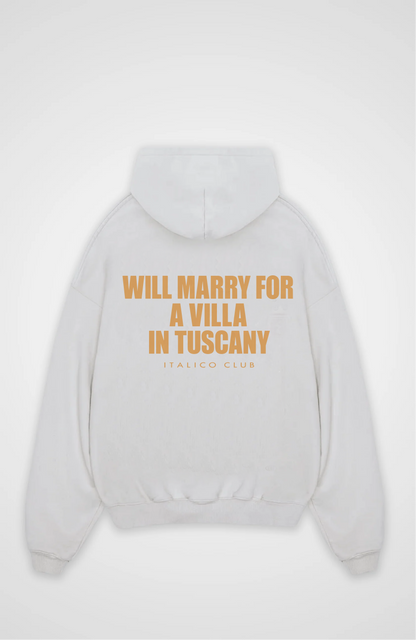 Marry for villa tuscany Oversized hoodie