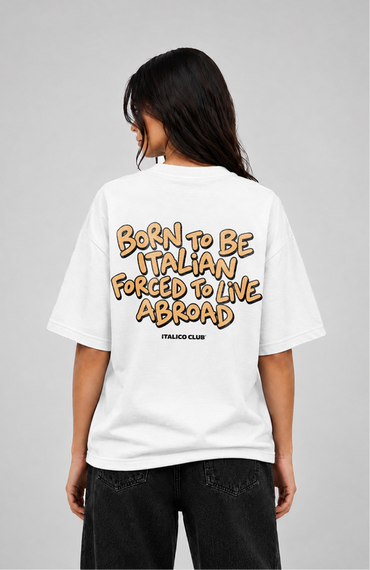 Born to be italian Oversized shirt