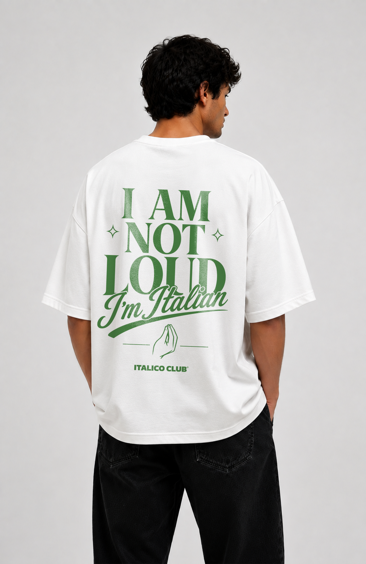 I am not loud i am italian Oversized shirt