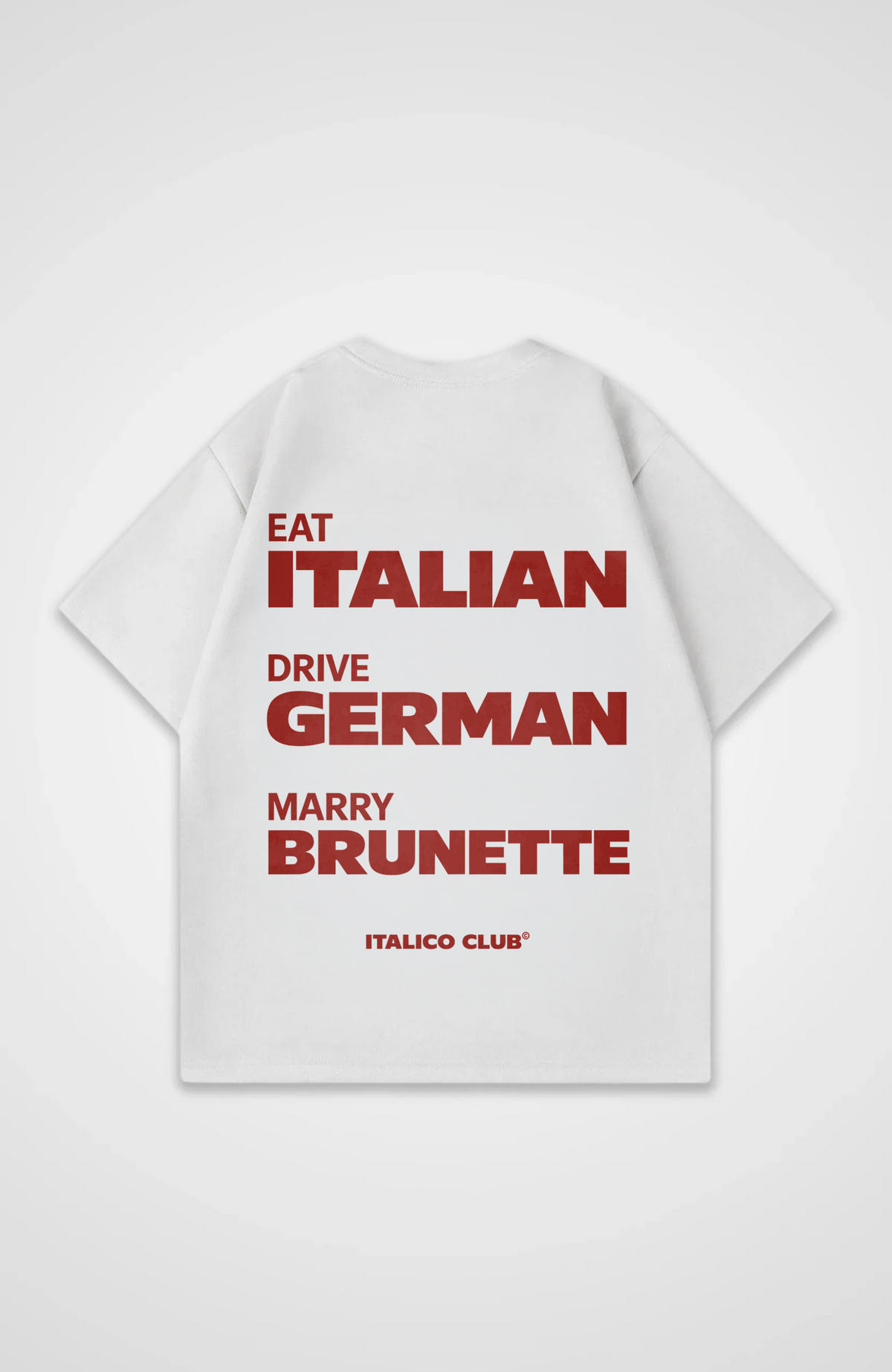 Eat drive marry italian Oversized shirt