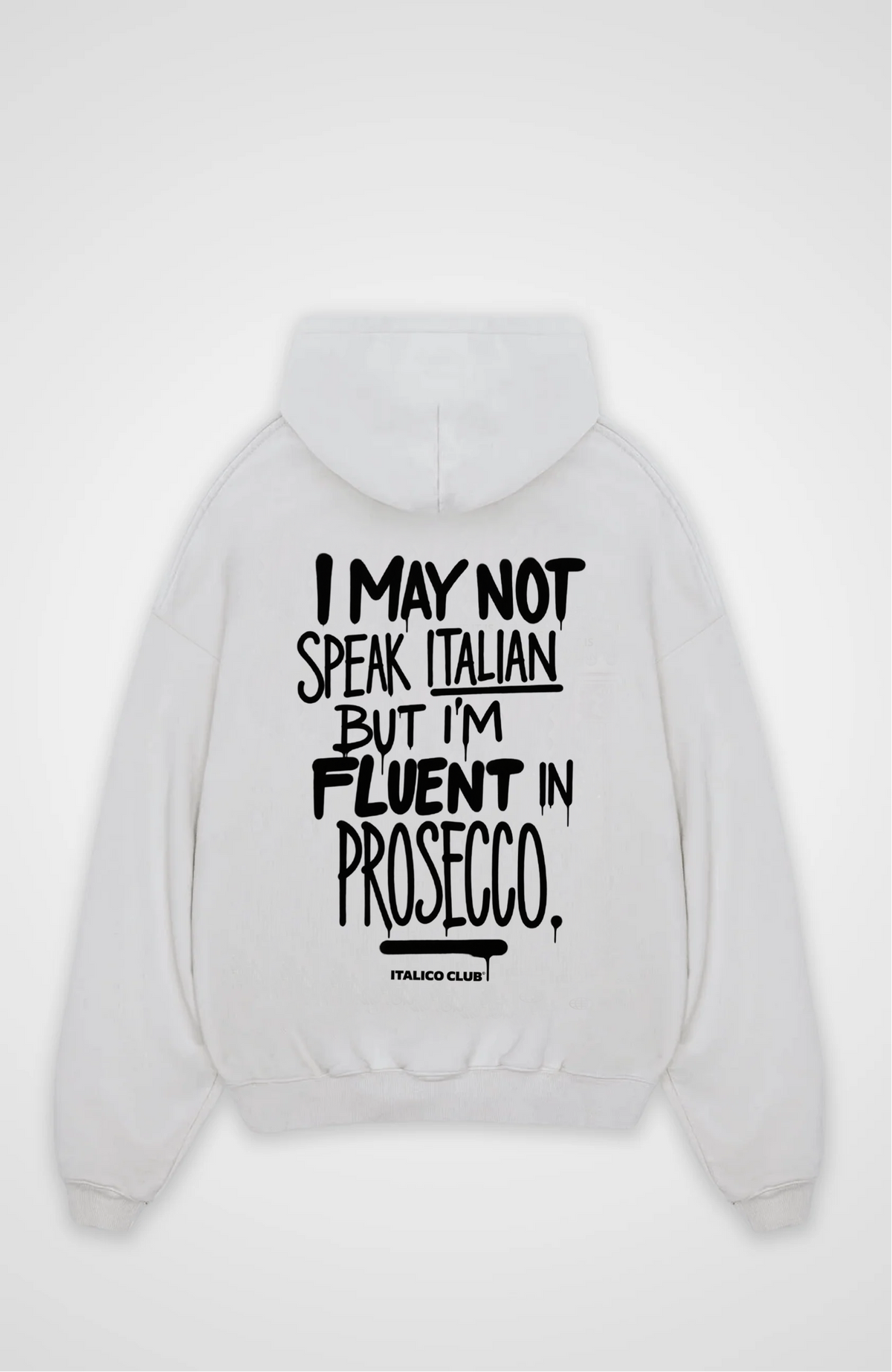 Fluent in prosecco Oversized hoodie