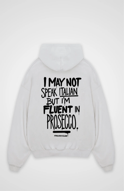 Fluent in prosecco Oversized hoodie