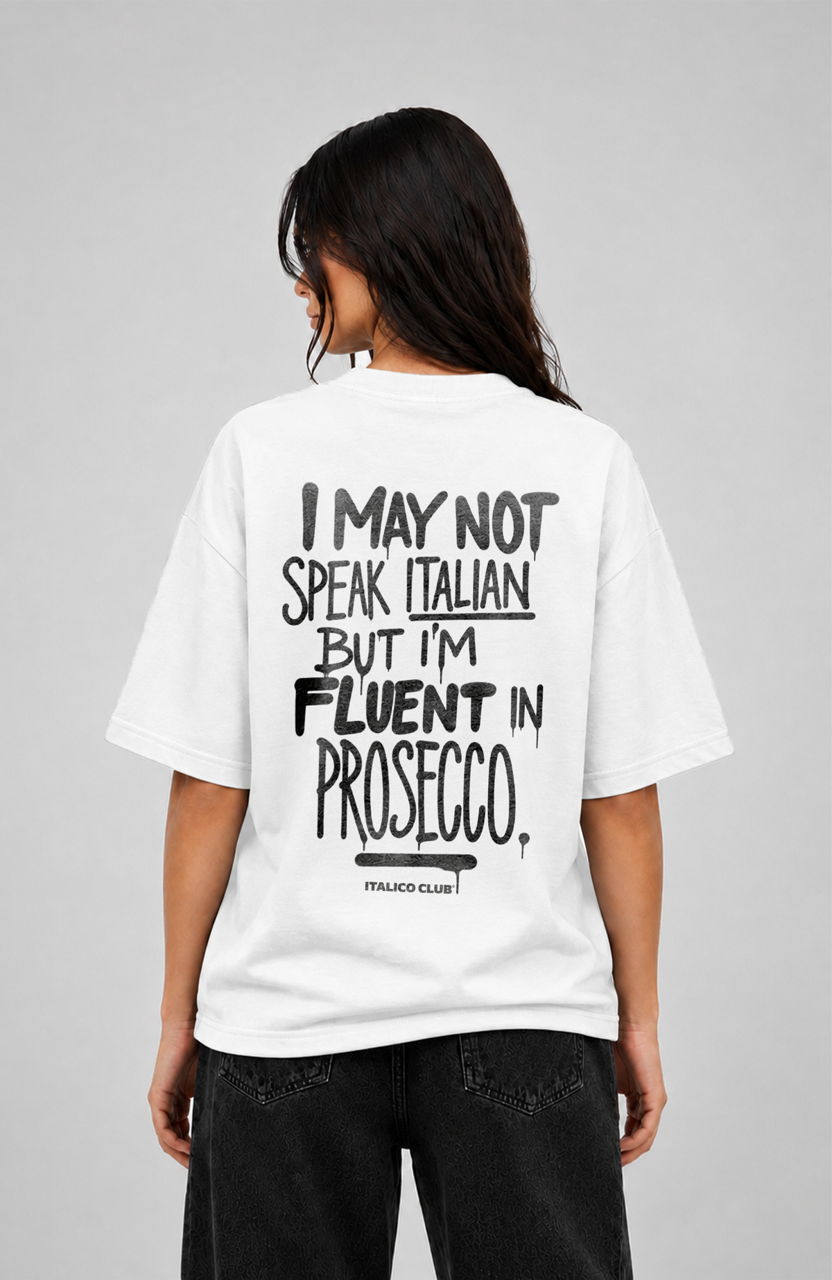 Fluent in prosecco Oversized shirt
