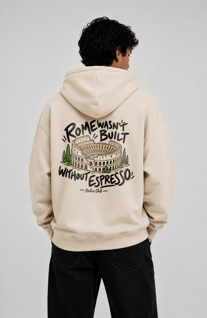 Rome without Espresso Oversized hoodie