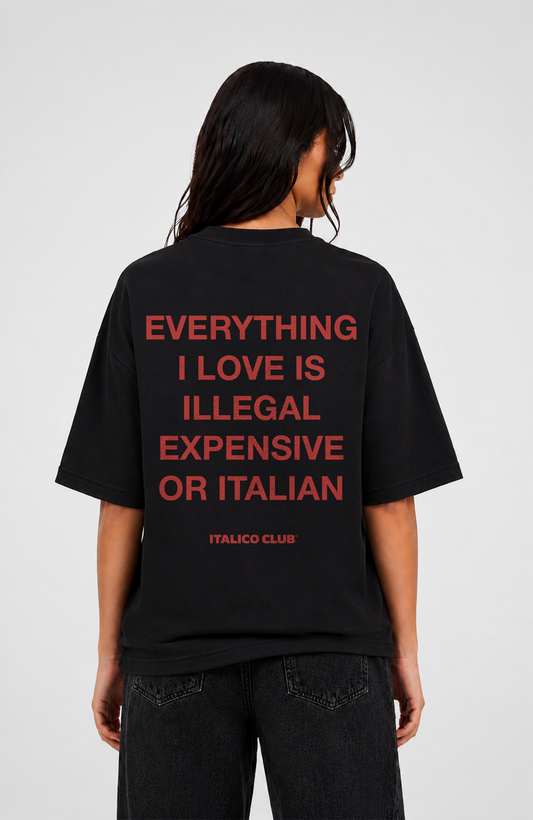 Everything i love is italian Oversized shirt