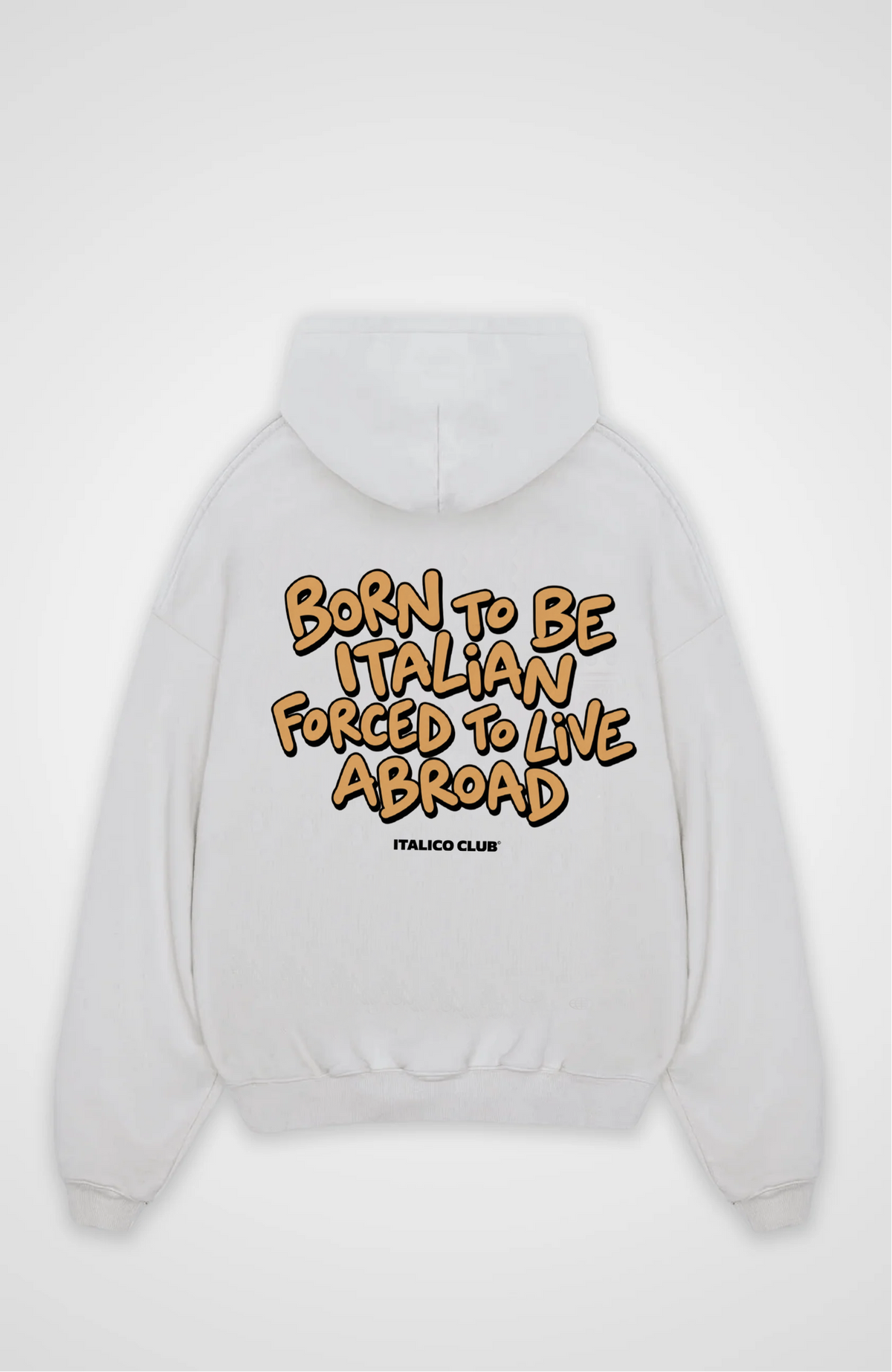 Born to be italian Oversized hoodie