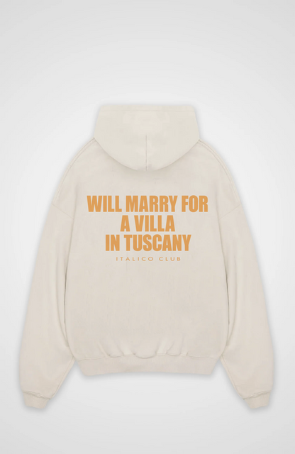 Marry for villa tuscany Oversized hoodie