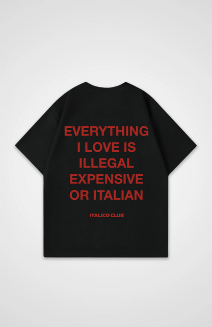 Everything i love is italian Oversized shirt