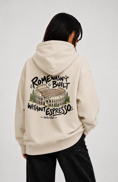 Rome without Espresso Oversized hoodie