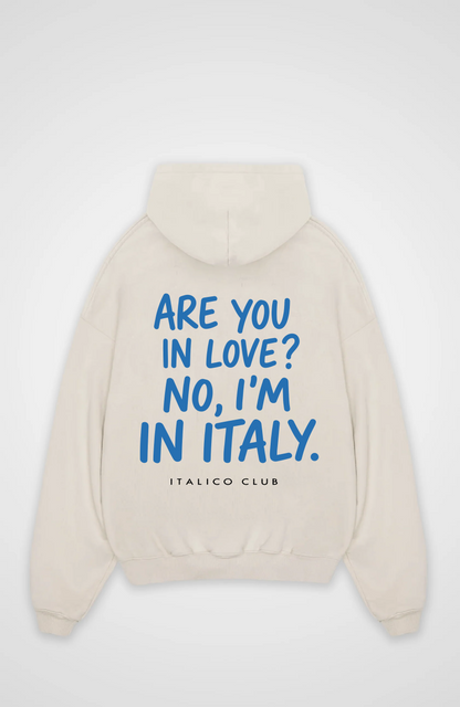 I am in italy Oversized hoodie
