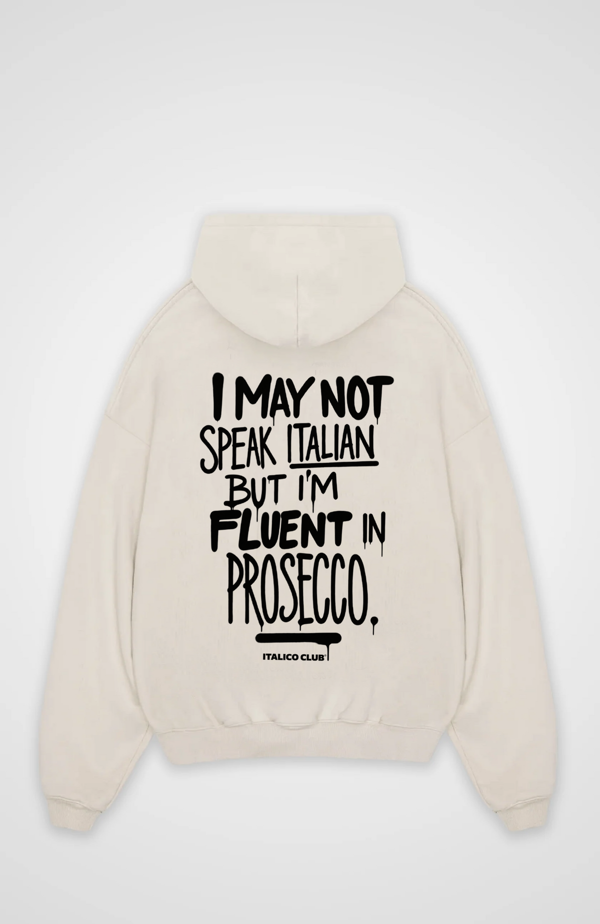 Fluent in prosecco Oversized hoodie