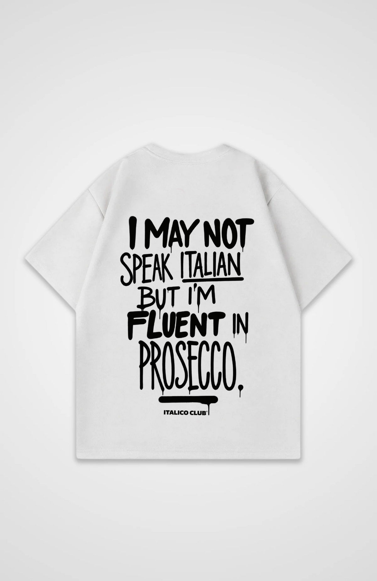 Fluent in prosecco Oversized shirt