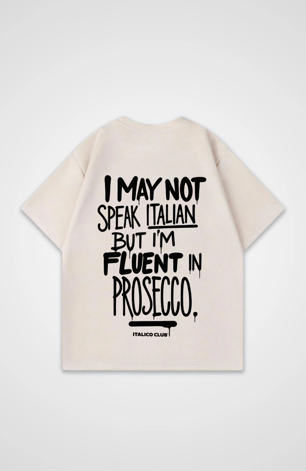 Fluent in prosecco Oversized shirt