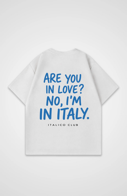 I am in italy Oversized shirt