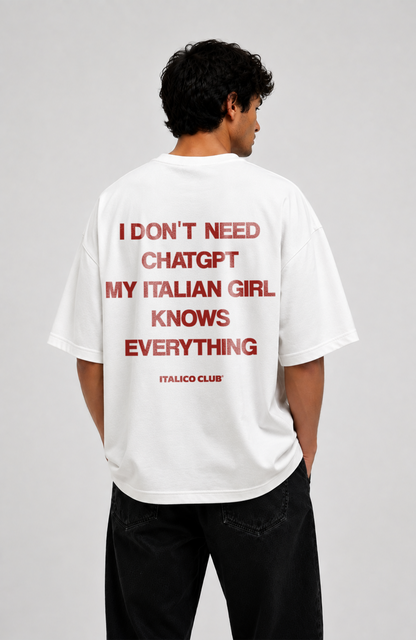 Italian girl knows everything Oversized shirt