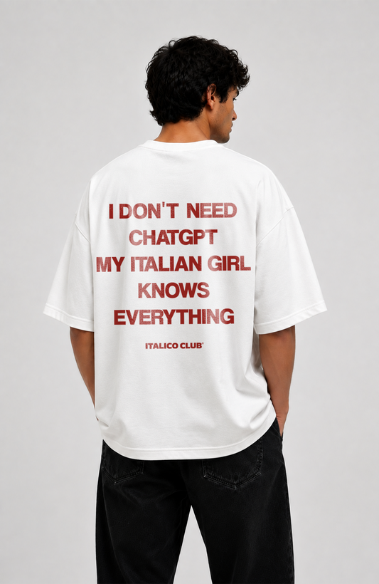 Italian girl knows everything Oversized shirt