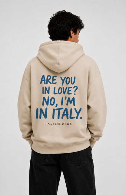 I am in italy Oversized hoodie