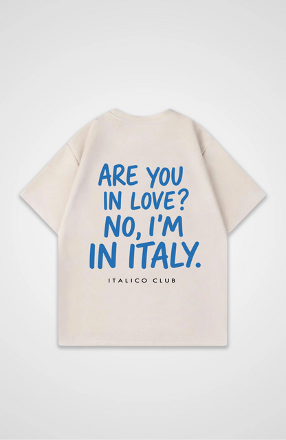 I am in italy Oversized shirt
