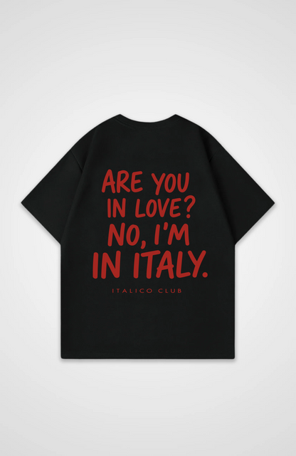 I am in italy Oversized shirt
