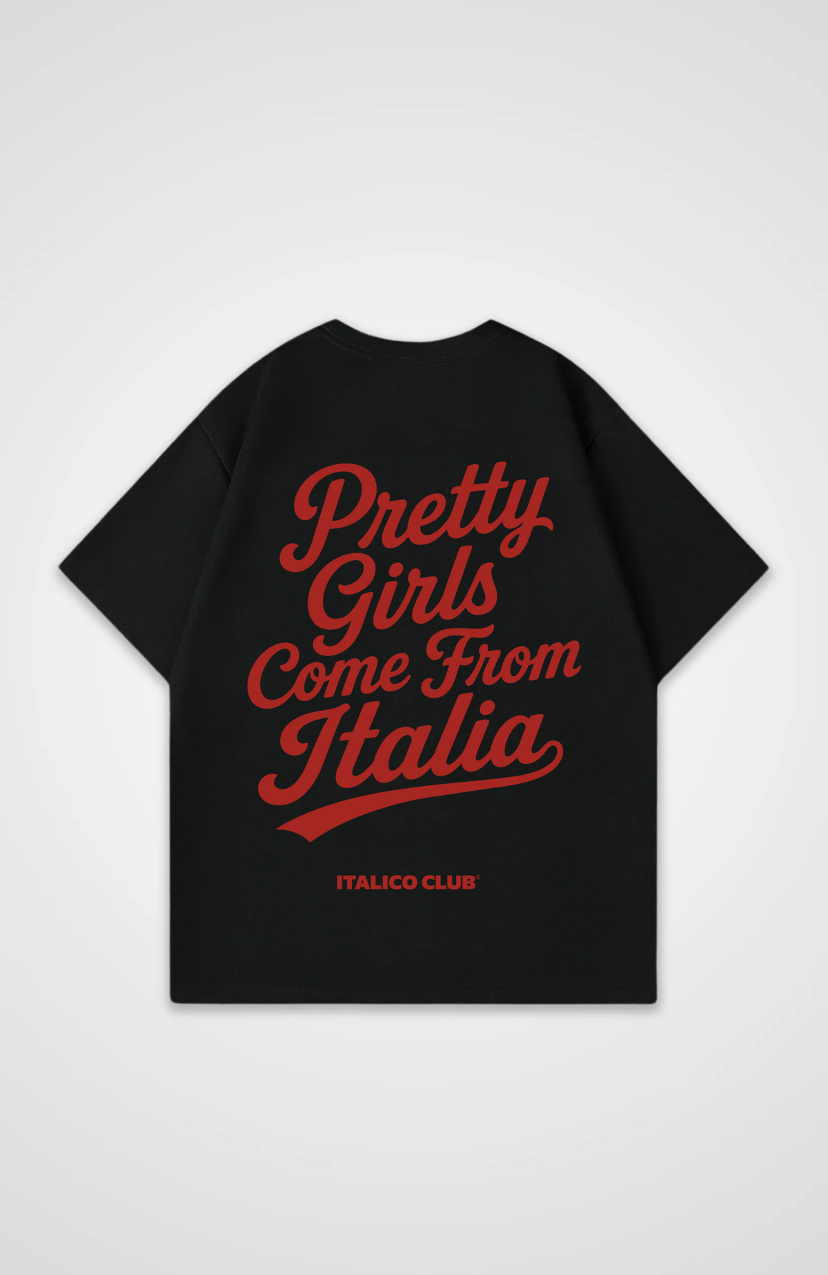 Pretty girls come from Italia Oversized shirt