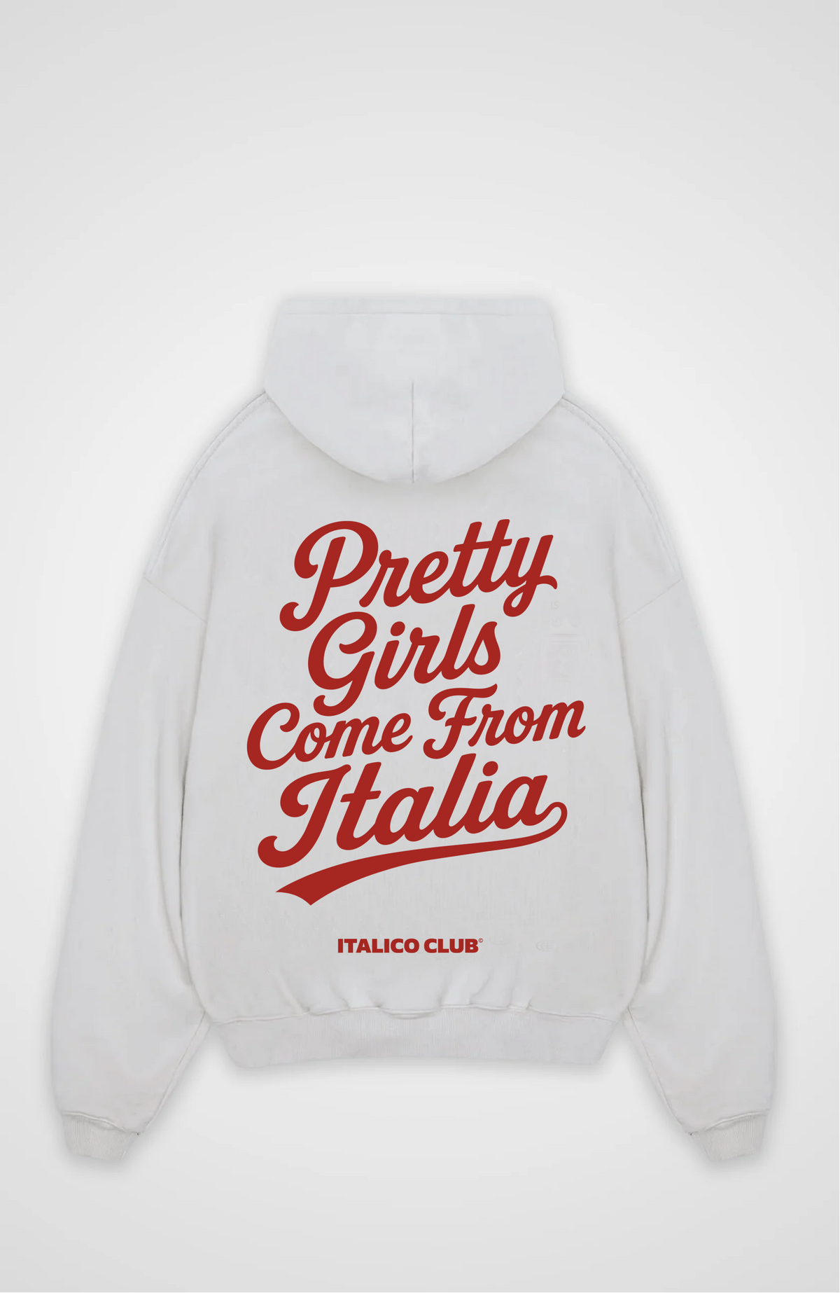 Pretty girls come from Italia Oversized hoodie