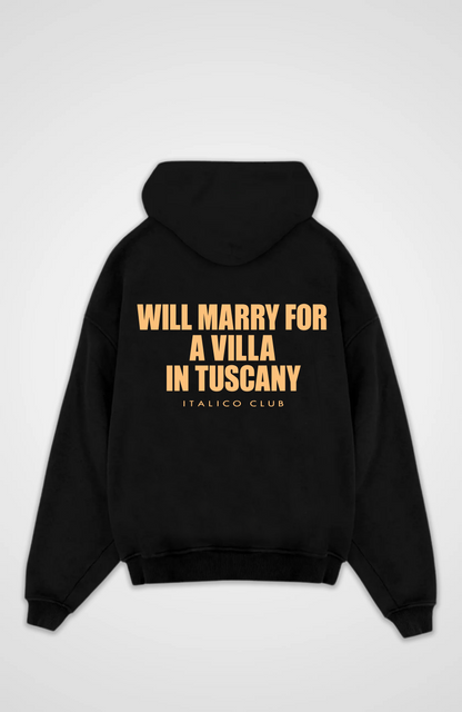 Marry for villa tuscany Oversized hoodie