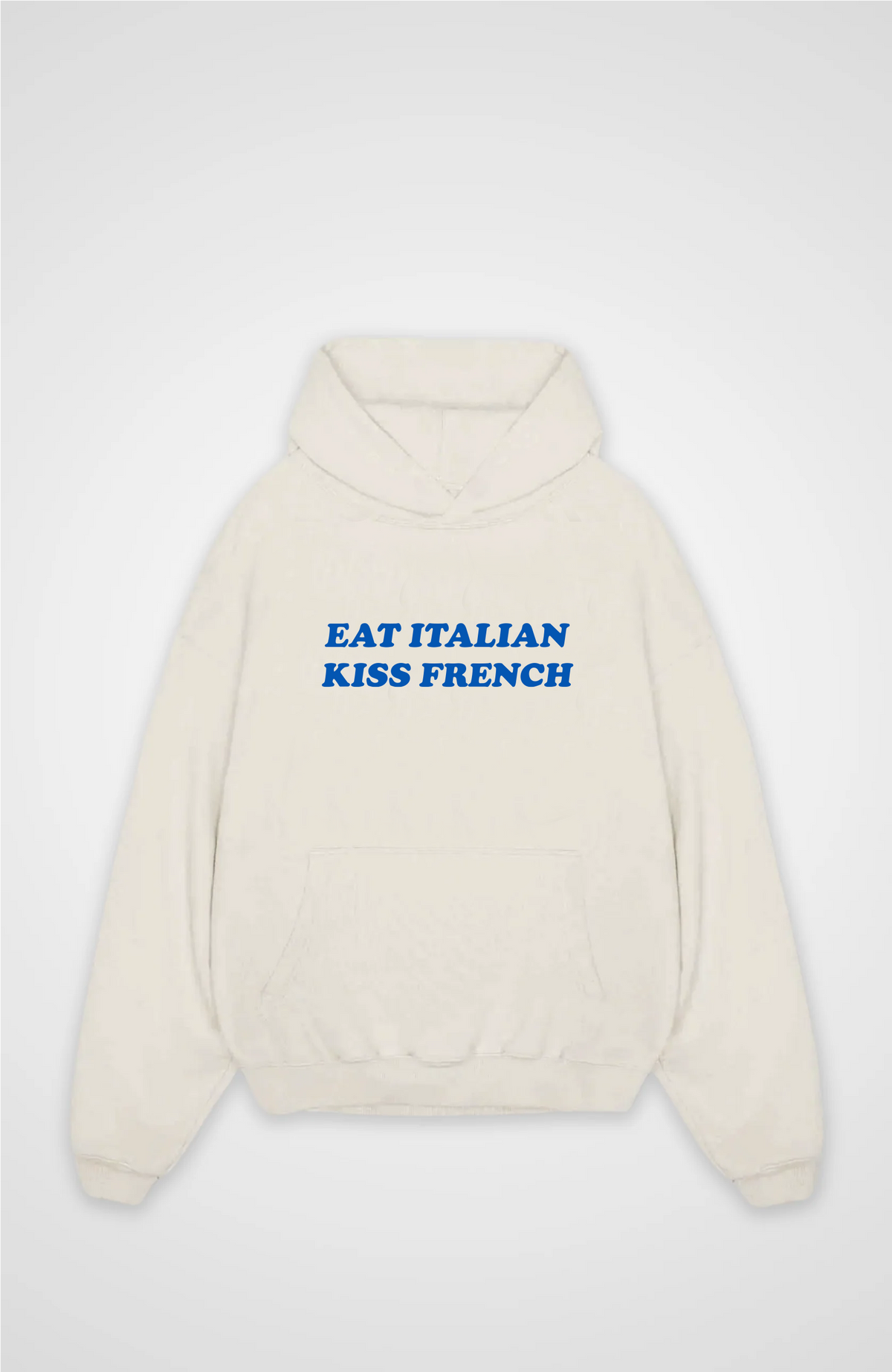 Eat italian, kiss french Oversized hoodie