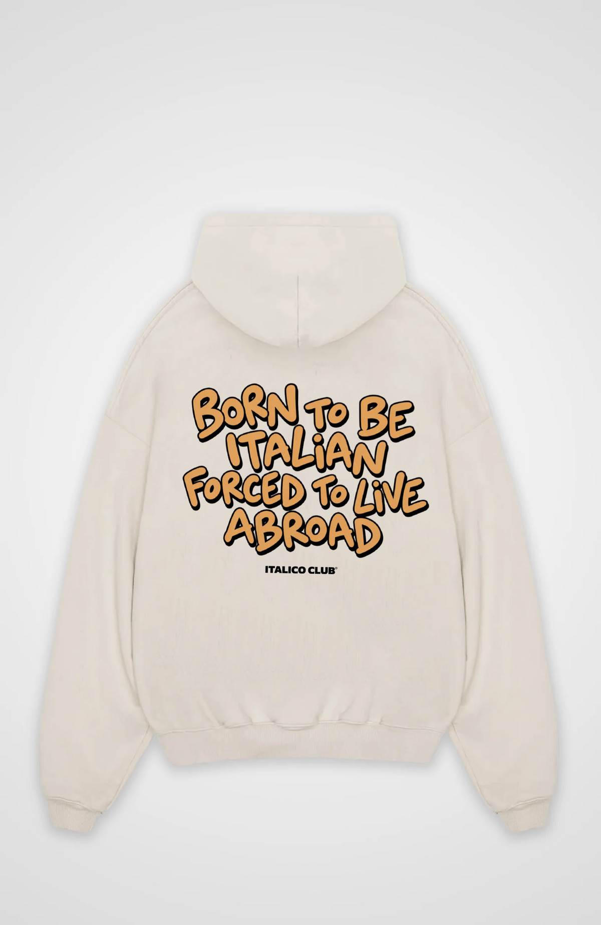 Born to be italian Oversized hoodie