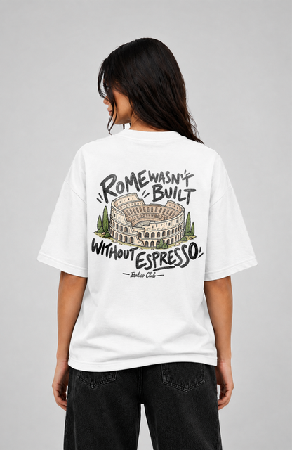 Rome without Espresso Oversized shirt